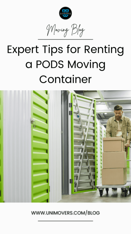 Expert Tips for Renting a PODS Moving Container • UniMovers
