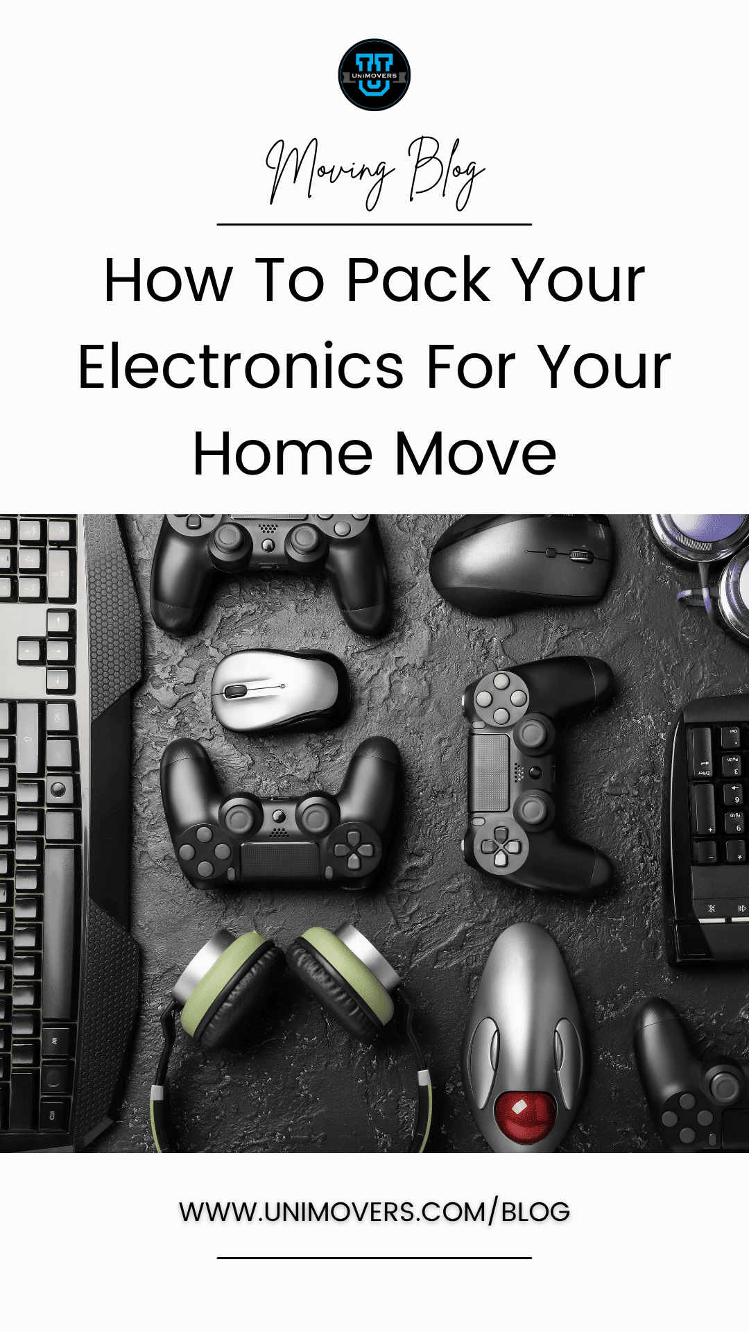 How To Pack Your Electronics For Your Home Move • UniMovers